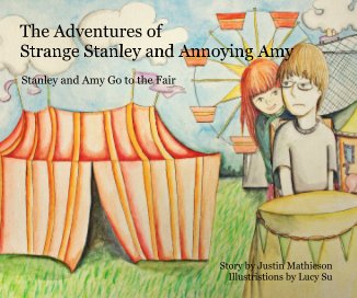 The Adventures of Strange Stanley and Annoying Amy book cover