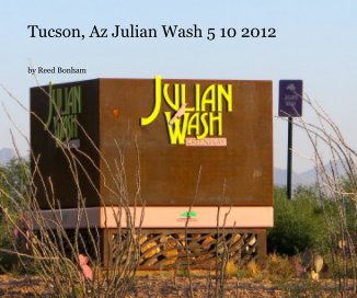 Tucson, Az Julian Wash 5 10 2012 book cover