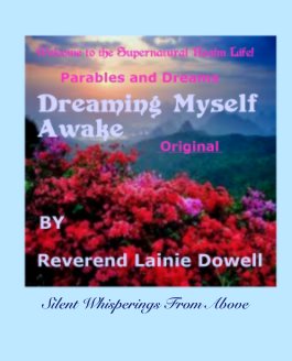 DREAMING MYSELF AWAKE book cover