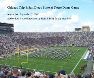 Chicago Trip & San Diego State at Notre Dame Game book cover