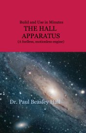 THE HALL APPARATUS    (A fuelless, motionless engine) book cover