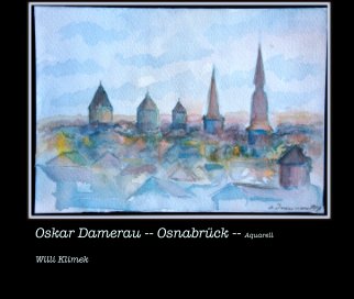 Oskar Damerau -- Osnabrück -- Aquarell book cover