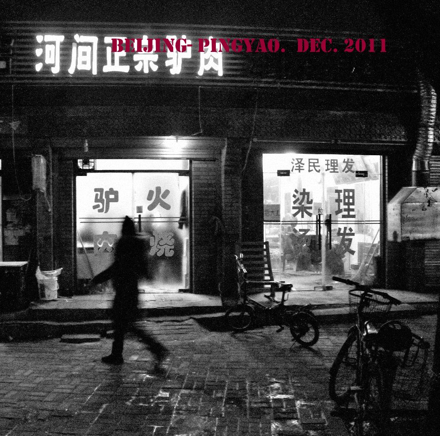 Ver Beijing- Pingyao. Dec. 2011 por jflafon