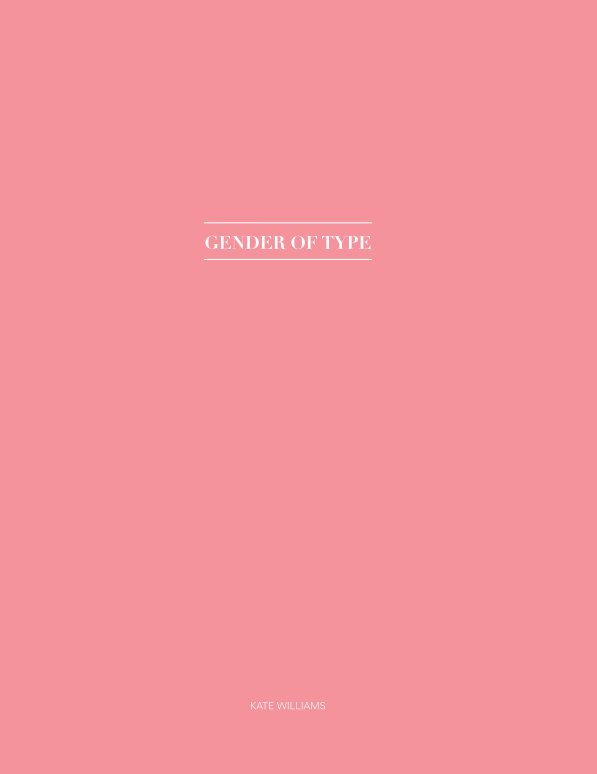 View Gender Of Type by Kate Williams