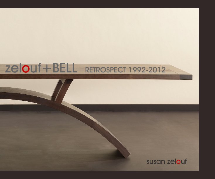 View zelouf+BELL  RETROSPECT 1992-2012 by susan zelouf