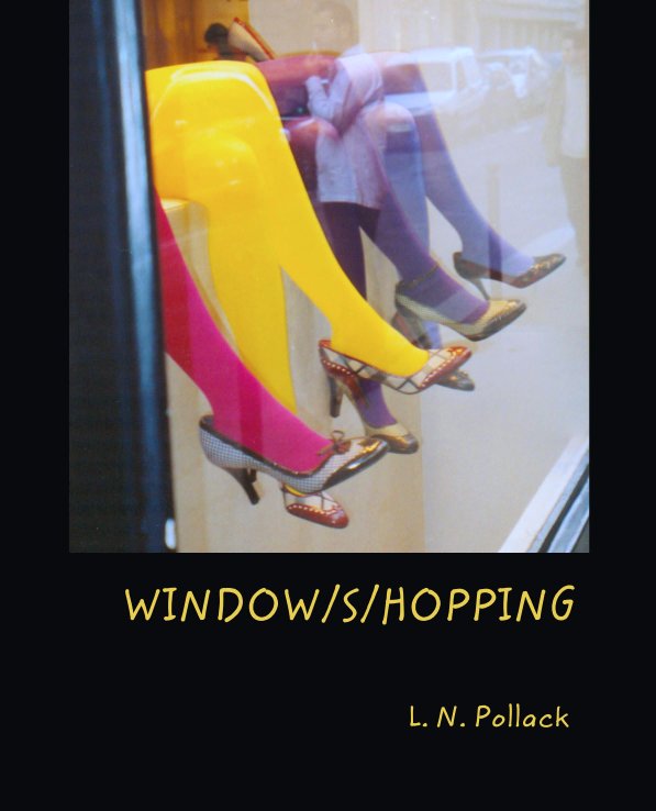 View WINDOW/S/HOPPING by L. N. Pollack