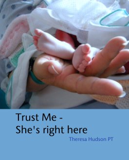 Trust Me -  
She's right here book cover