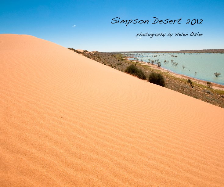 Ver Simpson Desert 2012 por photography by Helen Osler