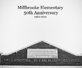 Millbrooke Elementary 50th Anniversary book cover