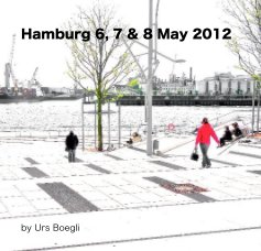 Hamburg 6, 7 & 8 May 2012 book cover