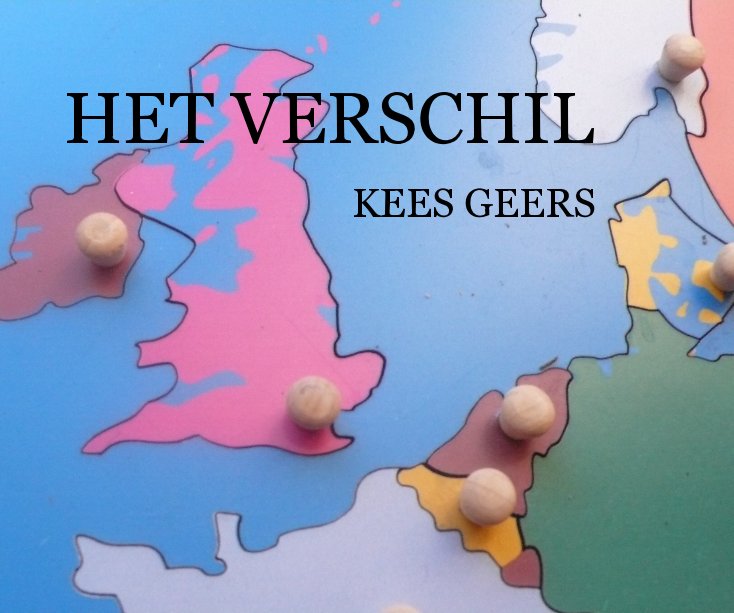 Visualizza HET VERSCHIL di KEES GEERS