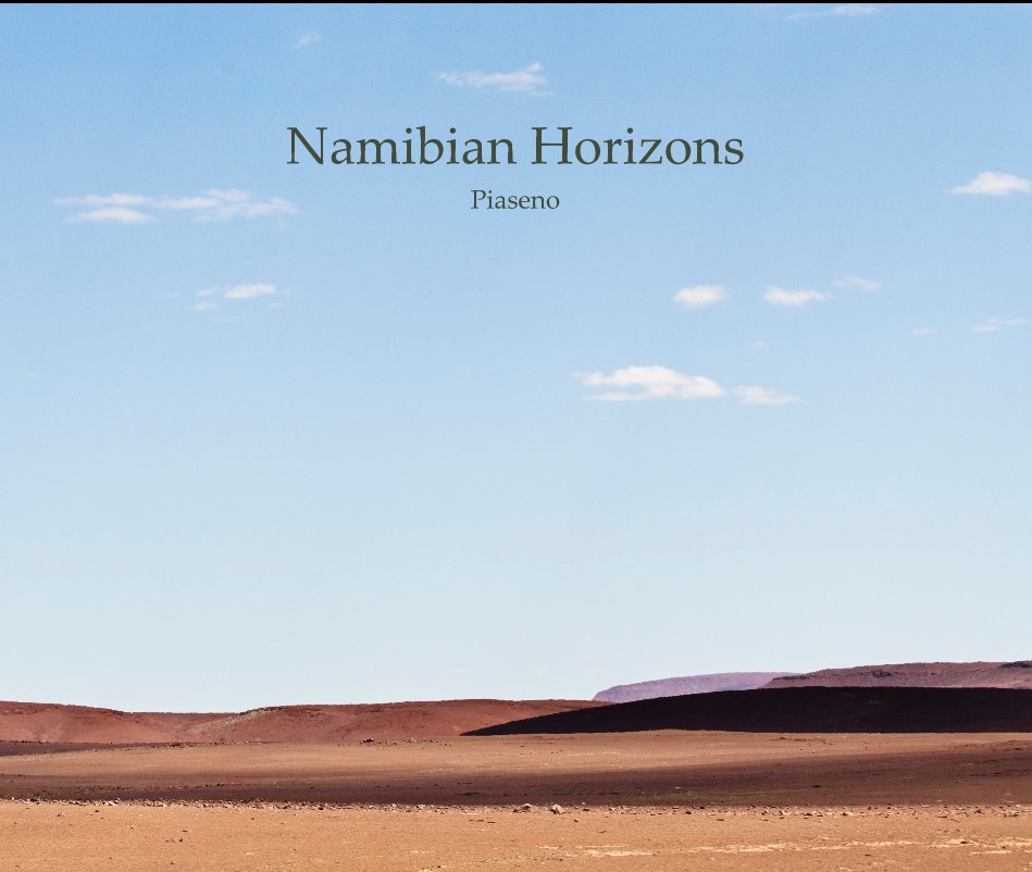 Ver Namibian Horizons por Piaseno