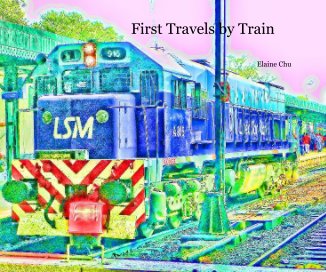 First Travels by Train book cover