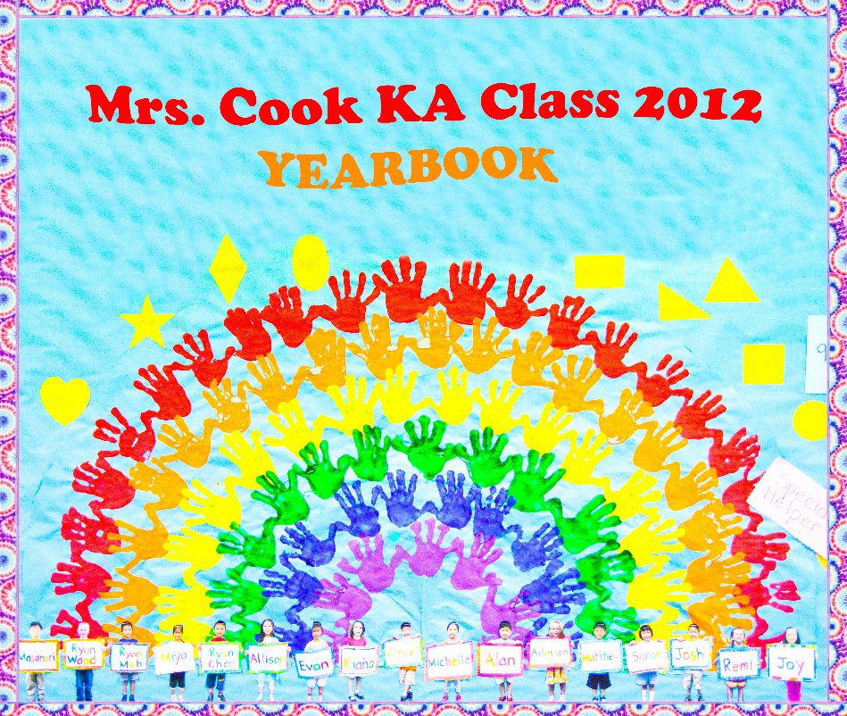 mrs-cook-ka-class-2012-yearbook-by-aywang-blurb-books-uk