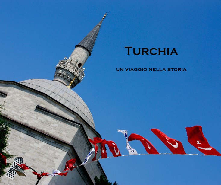 View Turchia by Donatella Altea