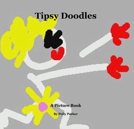 View Tipsy Doodles by Polly Parker