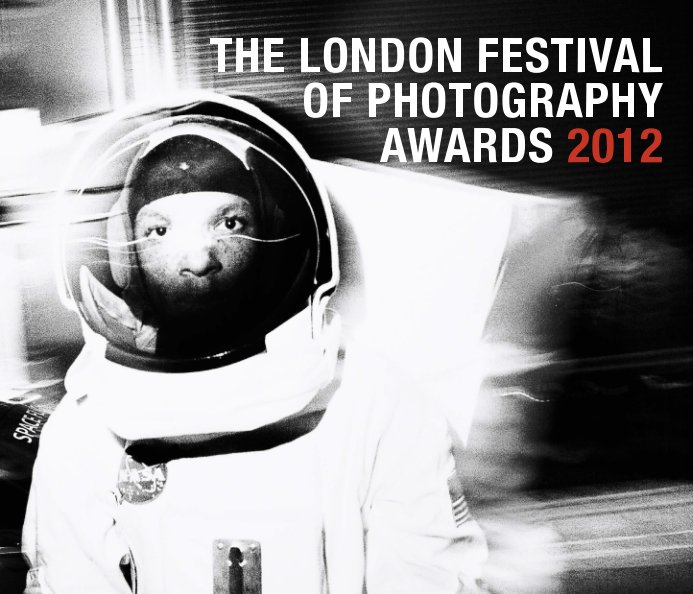 View The London Festival of Photography Awards 2012 by Shootexperience