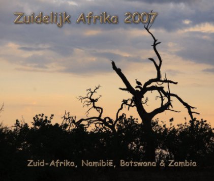 Zuidelijk Afrika 2007 - deel II book cover