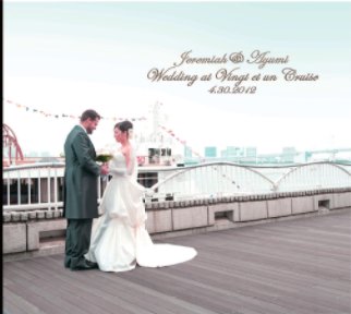 Jeremiah & Ayumi Wedding at Vingt et un Cruise book cover