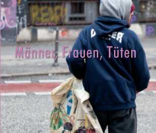 Männer, Frauen, Tüten book cover