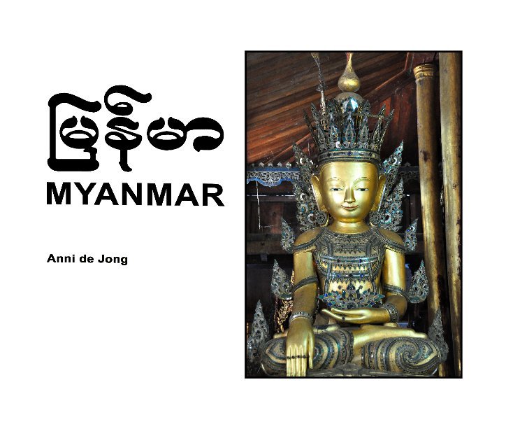 Ver Myanmar por Anni de Jong