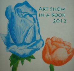 Art Show in a Book 2012 book cover