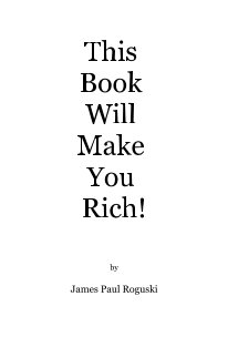 This Book Will Make You Rich! book cover