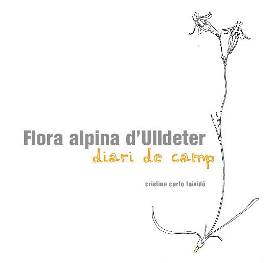 Ver Flora alpina d'Ulldeter por Cristina Curto Teixidó