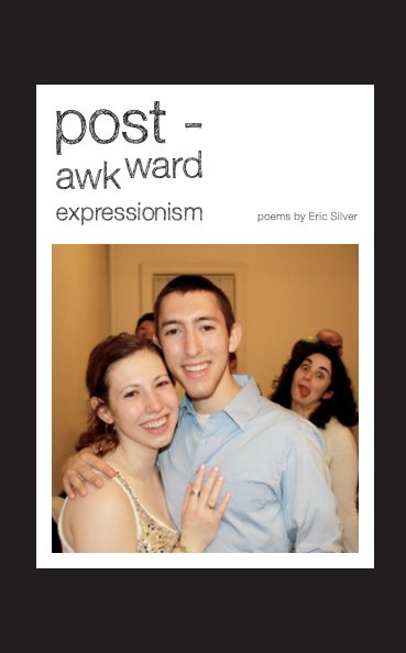 View Post-Awkward Expressionism by Eric Silver