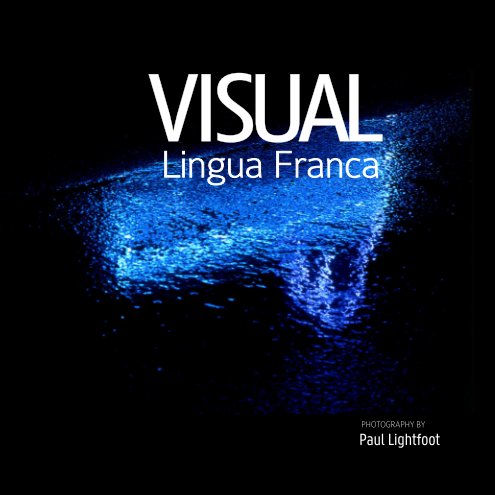 Ver Visual Lingua Franca por Paul Lightfoot