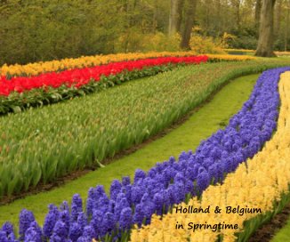 Holland & Belgium in Springtime book cover