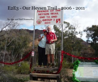 E2E3 - Our Heysen Trail - 2006 - 2011 book cover