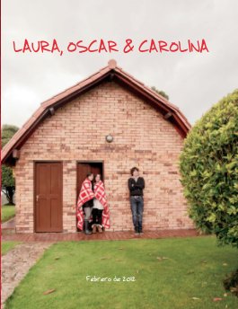 Laura, Oscar & Carolina book cover