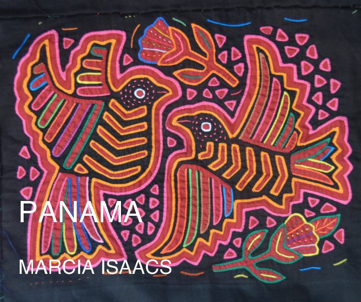 View PANAMA MARCIA ISAACS by MARCIA ISAACS