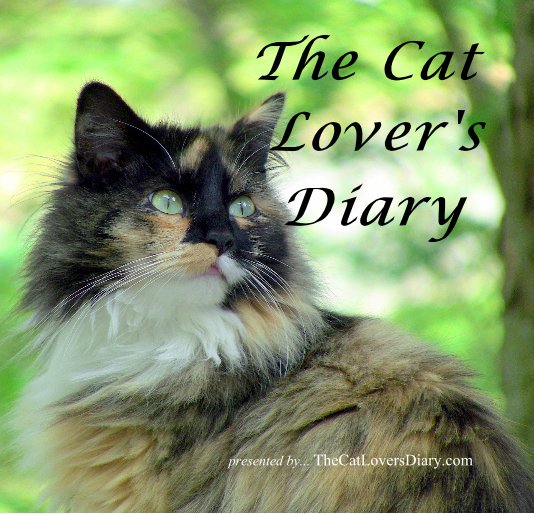 View The Cat Lover's Diary by ... TheCatLoversDiary.com
