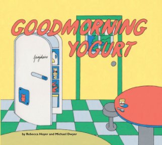 Goodmorning Yogurt book cover