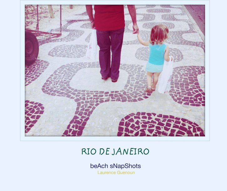 Bekijk RIO DE JANEIRO op Laurence Guenoun