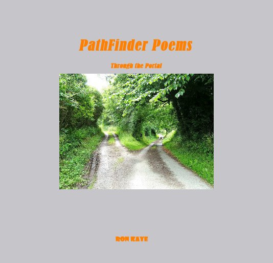 Ver PathFinder Poems por Ron Kaye