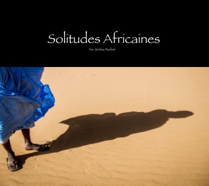 Solitudes Africaines book cover