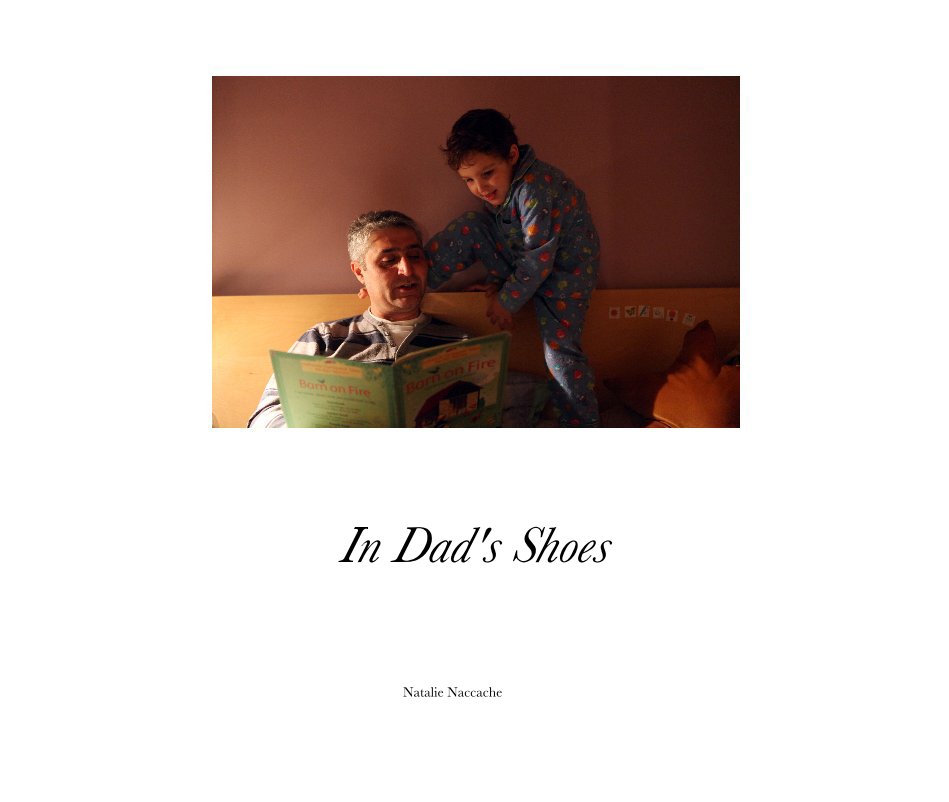 View In Dad's Shoes by Natalie Naccache