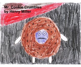 Mr. Cookie Crumbles by Henry Miller book cover