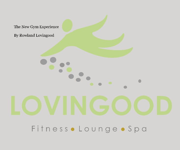 View Lovingood Fitness Lounge Spa
The New Gym Experience by Rowland Lovingood