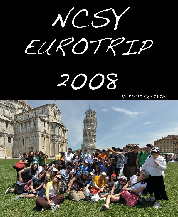View NCSY Eurotrip 2008 by Benji Cheirif