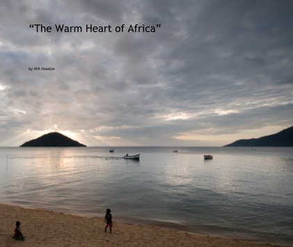 The Warm Heart of Africa book cover