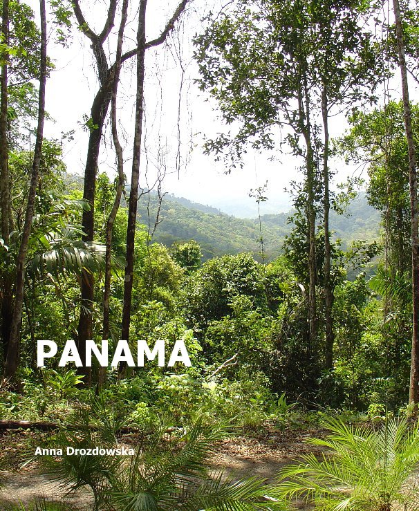 View Panama by Anna Drozdowska