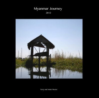 Myanmar Journey 2012 book cover