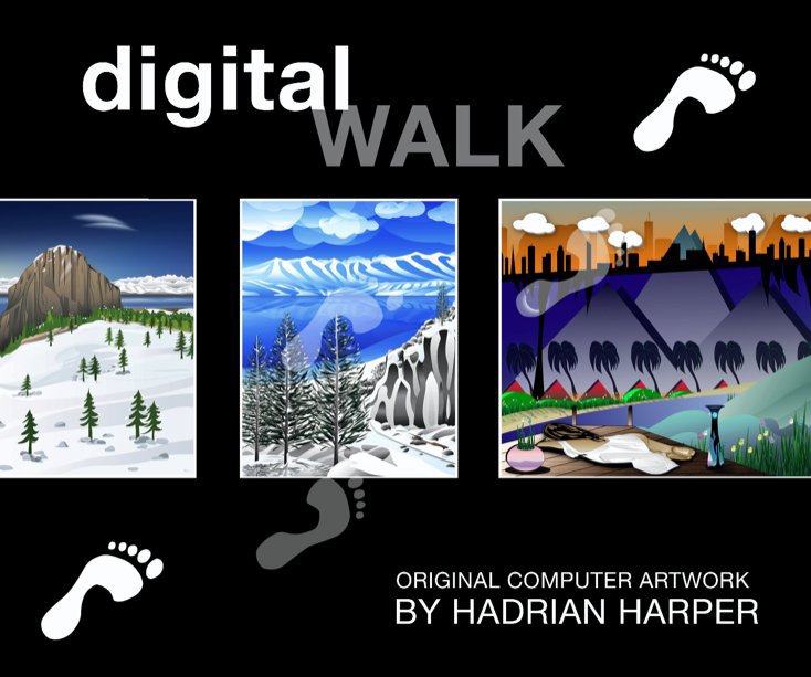 View Digital Walk by Hadrian Harper