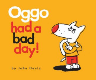 Oggo Had a Bad Day! book cover