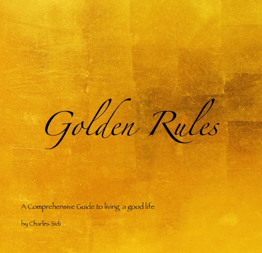 Bekijk Golden Rules op Charles Sidi