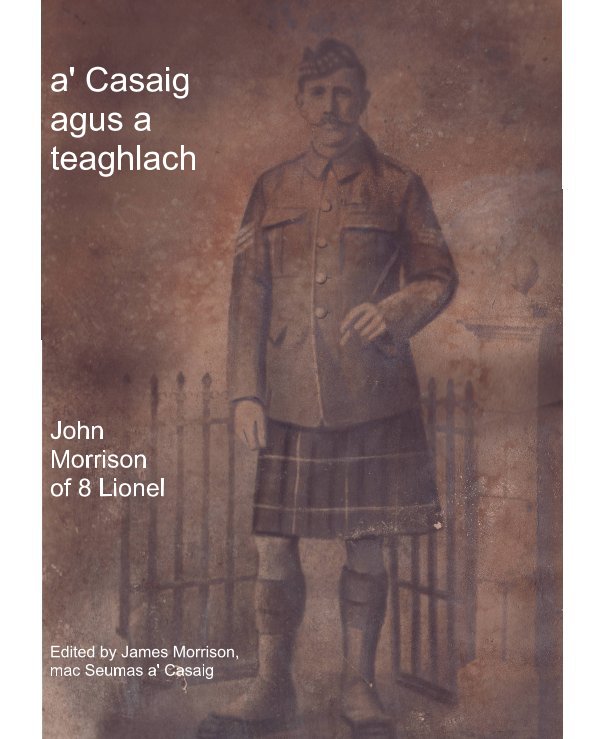 View a' Casaig agus a teaghlach by Edited by James Morrison, mac Seumas a' Casaig